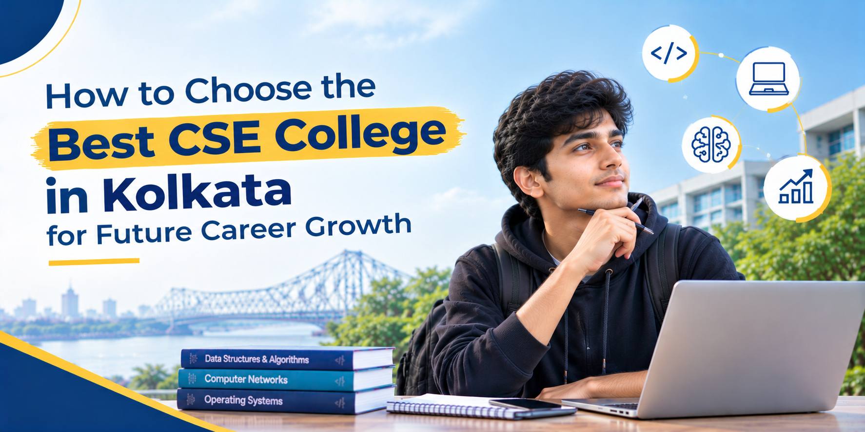 How to Choose the Best CSE College in Kolkata for Future Career Growth