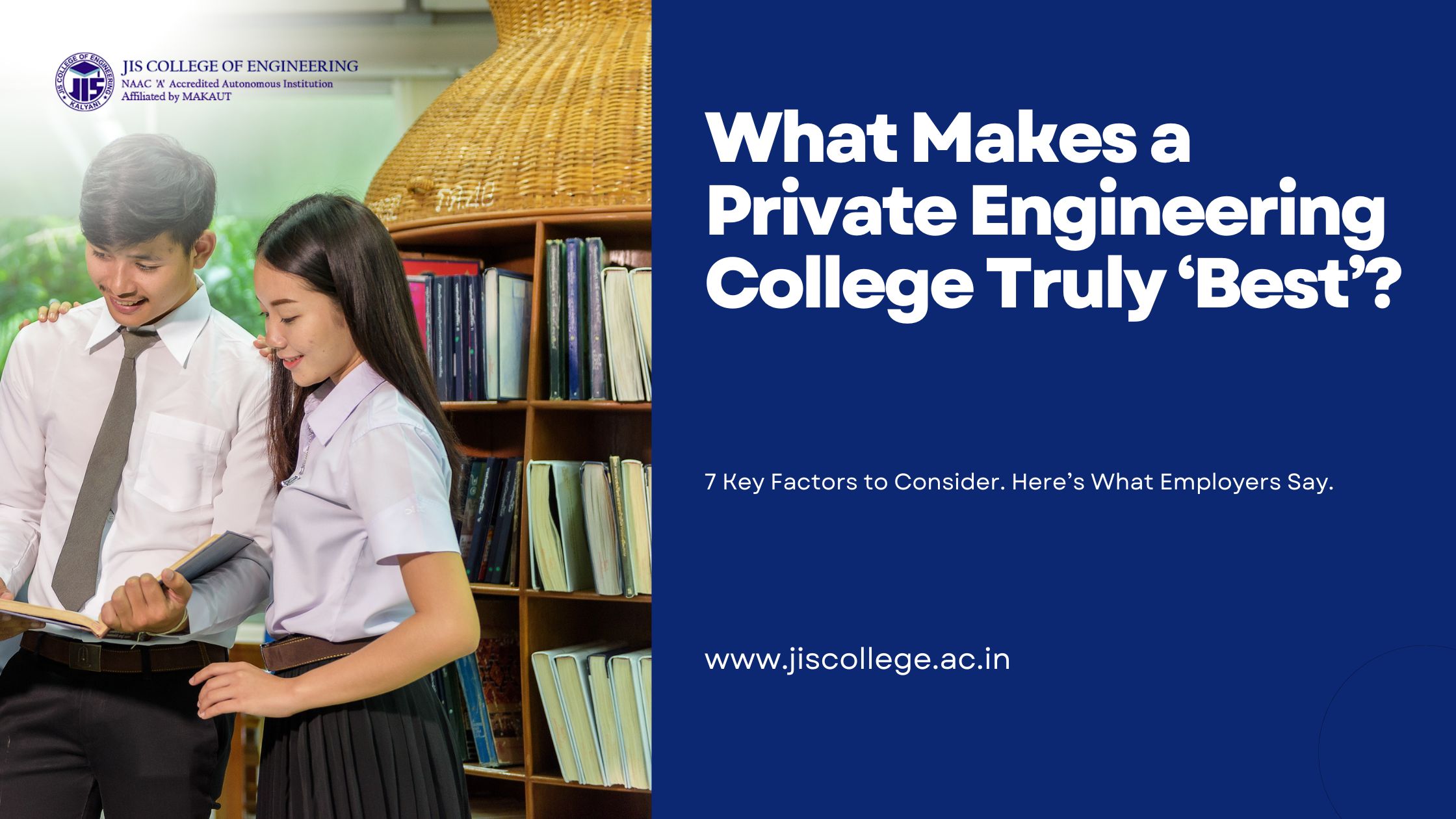 What Makes a Private Engineering College Truly ‘Best’? 7 Key Factors to Consider. Here’s What Employers Say.