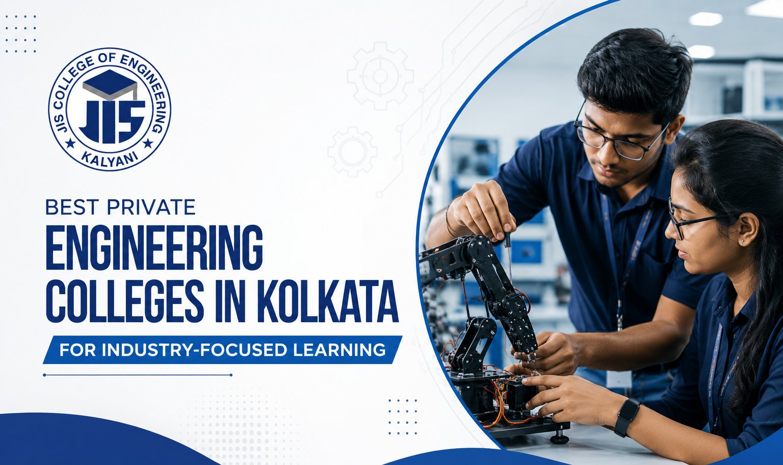 Best Private Engineering Colleges in Kolkata for Industry-Focused Learning