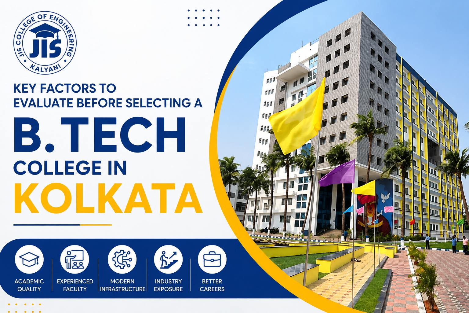 Key Factors to Evaluate Before Selecting a B.Tech College in Kolkata