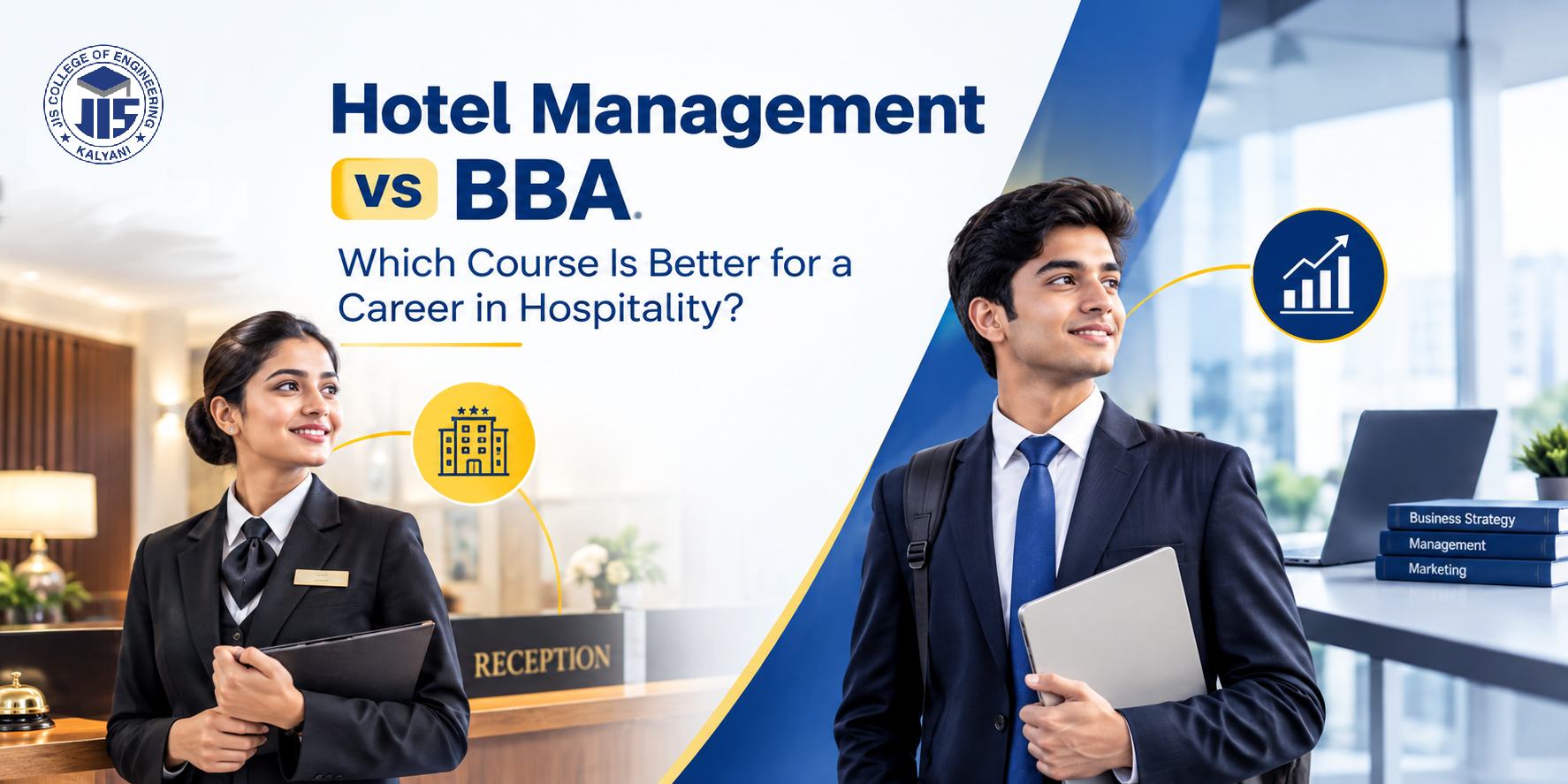 Hotel Management vs BBA: Which Course Is Better for a Career in Hospitality?