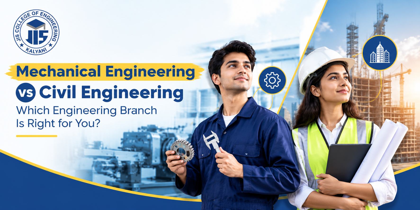 Mechanical Engineering vs Civil Engineering: Which Engineering Branch Is Right for You?